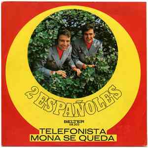 2 Españoles - Telefonista / Mona Se Queda download free