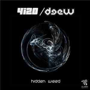 4I20, Deew  - Hidden Weed download free