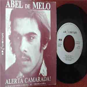 Abel De Melo - Alerta Camarada / Criança Loira download free