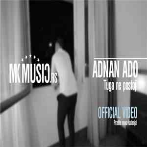Adnan Ado - Tuga ne postoji download free