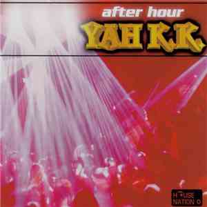 After Hour - Yah K.K. download free