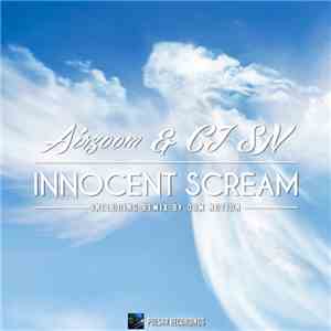 Airzoom & CJ SN - Innocent Scream download free