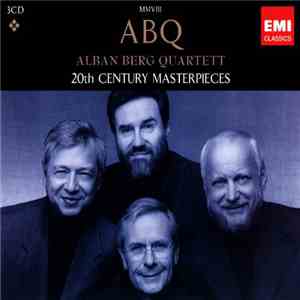 Alban Berg Quartett - 20th Century Masterpieces download free