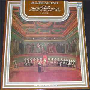 Albinoni, I Musici - L'Adagio - Concertos Pour Violon - Concertos Pour Hautbois download free