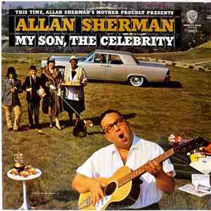 Allan Sherman - My Son, The Celebrity download free