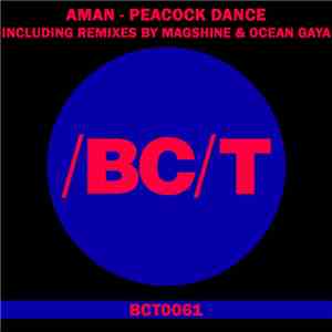 AMAN  - Peacock Dance download free