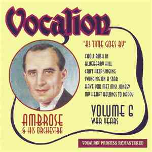 Ambrose & His Orchestra - Volume 6 - As Time Goes By - War Years download free