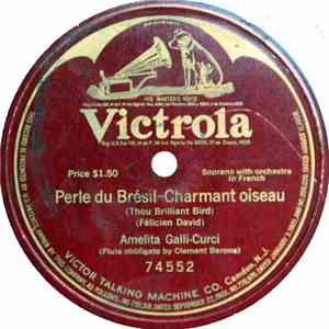 Amelita Galli-Curci - Perle Du Brésil- Charmant Oiseau (Thou Brilliant Bird) download free