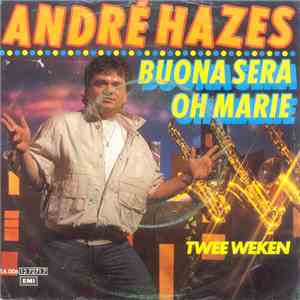 André Hazes - Buona Sera / Oh Marie download free