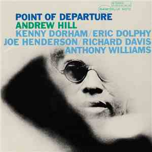 Andrew Hill - Point Of Departure download free