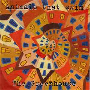 Animals That Swim - The Greenhouse download free