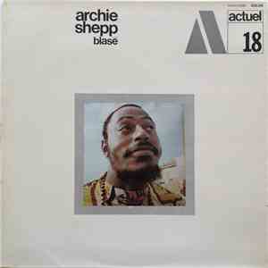 Archie Shepp - Blasé download free