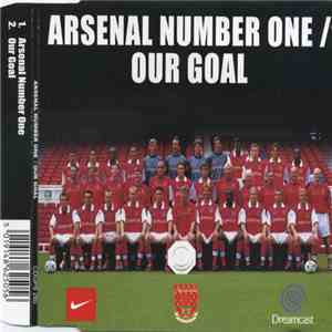 Arsenal FC - Arsenal Number One / Our Goal download free