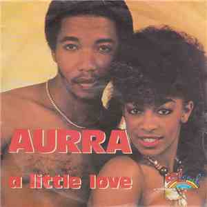 Aurra - A Little Love / It's You download free