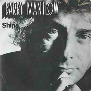 Barry Manilow - Ships download free