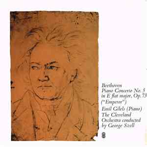 Beethoven / Emil Gilels (Piano) / The Cleveland Orchestra Conducted By George Szell - Piano Concerto No. 5 In E Flat Major, Op. 73 ("Emperor") download free