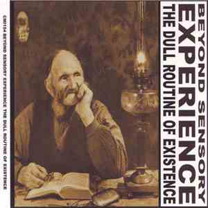 Beyond Sensory Experience - The Dull Routine Of Existence download free