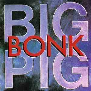 Big Pig - Bonk download free