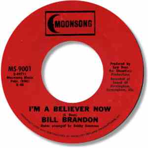 Bill Brandon - Stop This Merry-Go-Round / I'm A Believer Now download free