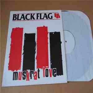 Black Flag - Muskrat Love download free