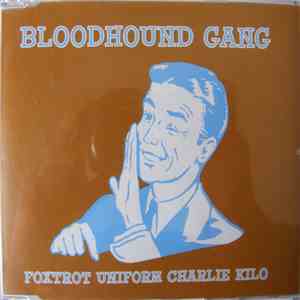 Bloodhound Gang - Foxtrot Uniform Charlie Kilo download free