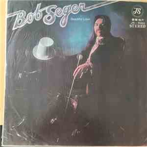 Bob Seger - Beautiful Loser download free
