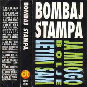 Bombaj Štampa - Ja Mnogo Bolje Letim Sam download free