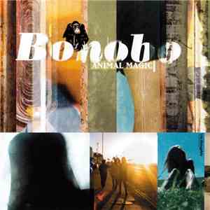 Bonobo - Animal Magic download free