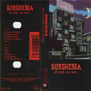 Borghesia - No Hope No Fear download free