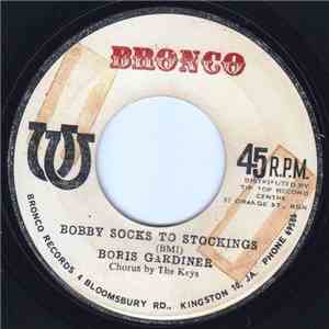 Boris Gardiner - Bobby Socks To Stockings / Lucky Is The Boy download free