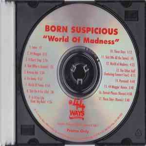 Born Suspicious - World Of Madness download free