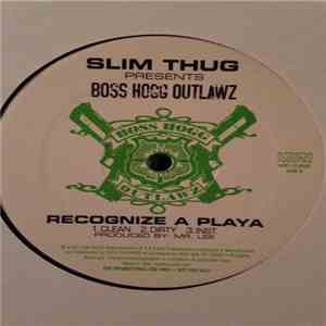 Boss Hogg Outlawz - Recognize A Playa / Back-2-Front download free