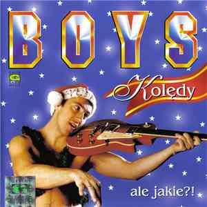 Boys  - Kolędy - Ale Jakie?! download free