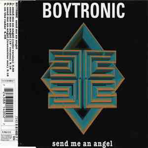 Boytronic - Send Me An Angel download free