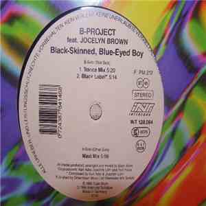 B-Project  Feat. Jocelyn Brown - Black Skinned, Blue Eyed Boy download free