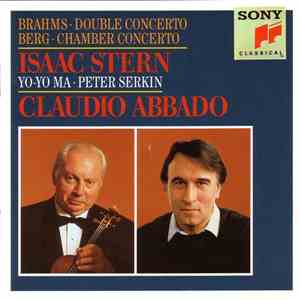 Brahms, Berg / Isaac Stern - Yo-Yo Ma - Peter Serkin - Claudio Abbado - Brahms - Double Concerto ; Berg - Chamber Concerto download free