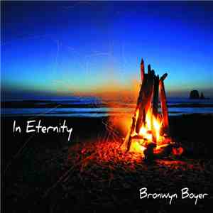 Bronwyn Boyer - In Eternity download free