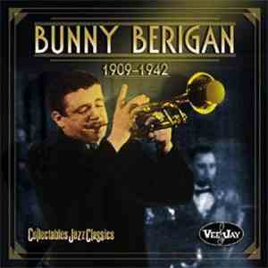 Bunny Berigan - 1909-1942 download free