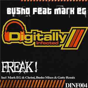 Busho Feat. Mark EG - Freak! download free