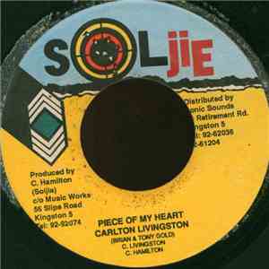 Carlton Livingston - Piece Of My Heart download free