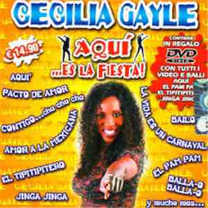Cecilia Gayle - Aquì ..Es La Fiesta! download free