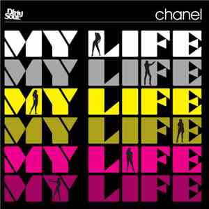 Chanel - My Life download free