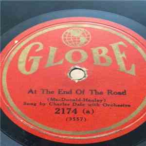 Charles Dale - At The End Of The Road / If I Had Somebody Like You download free