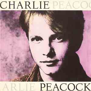Charlie Peacock - Charlie Peacock download free