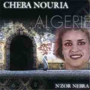 Cheba Nouria - N'Zor Nebra download free