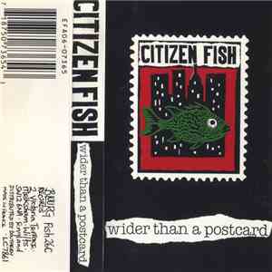 Citizen Fish - Wider Than A Postcard download free