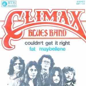 Climax Blues Band - Couldn't Get It Right/ Fat Maybellene download free