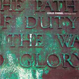 Cold Chisel - Teenage Love download free