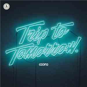 Coone - Trip To Tomorrow download free