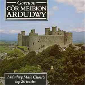 Côr Meibion Ardudwy - Goreuon Côr Meibion Ardudwy download free